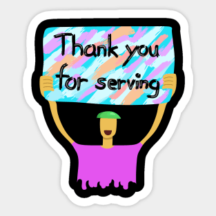 Thank you for serving Sticker